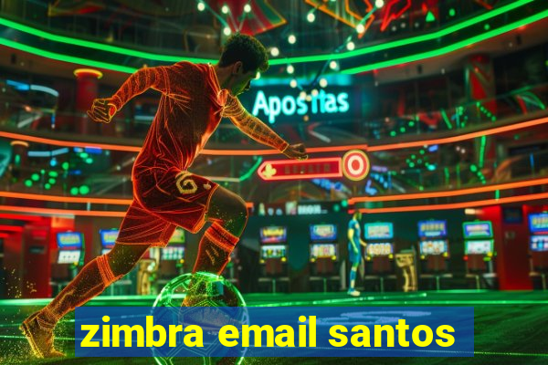 zimbra email santos